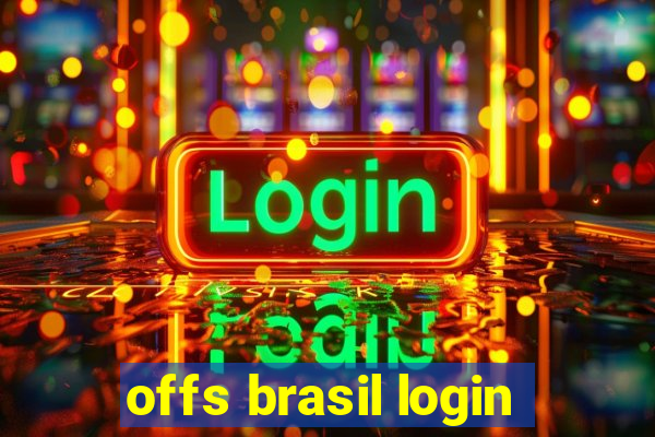 offs brasil login